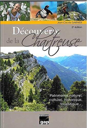 Découverte de la Chartreuse