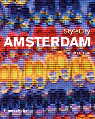 StyleCity Amsterdam, Second Edition by Sian Tichar
