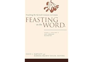 Feasting on the Word: Year A, Volume 2: Lent through Eastertide (Feasting on the Word: Year A volume)