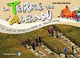 Image de La Terre vue d'Alban, Tome 8 (French Edition)