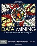 Data Mining: Concepts and Techniques, Third Edition (The Morgan Kaufmann Series in Data Management Systems) cover