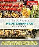 The Complete Mediterranean Cookbook: 500 Vibrant, Kitchen-Tested Recipes for Living and Eating Well Every Day