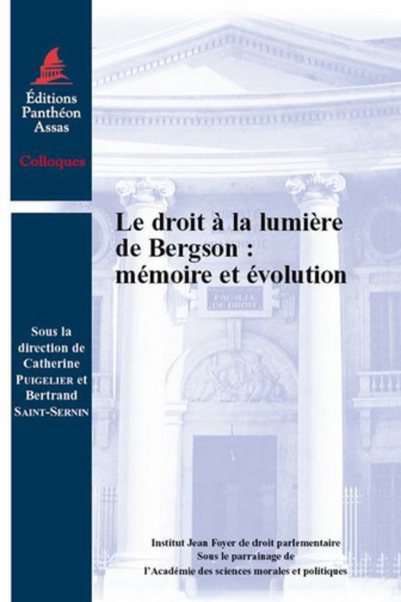 Le Droit A La Lumiere De Bergson Memoire Et Evolution Catherine