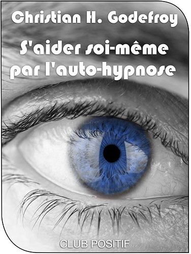 Download S'aider soi-même par l'auto-hypnose PDF