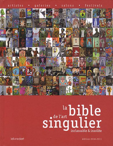 La  bible de l'art singulier inclassable & insolite
