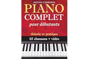 Piano Complet pour adultes débutants: théorie et pratique