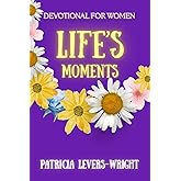 Life's Moments: Devotional for Women