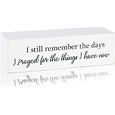 I Still Remember The Days I Prayed Sign Rustic Wooden Farmhouse Christian Decor Wooden Religious Plaque Christian Home Prayer Block Sign for Office Tabletop Tiered Tray Decor (White)