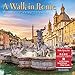 A Walk in Rome 2019 Wall Calendar by 