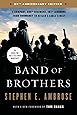 Band of Brothers: E Company, 506th Regiment, 101st Airborne from Normandy to Hitler's Eagle's Nest