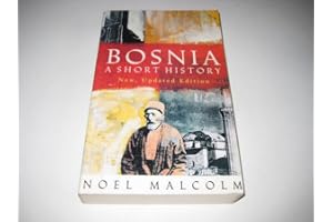 Bosnia: A Short History