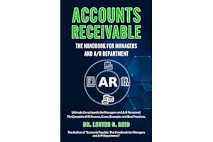 ACCOUNTS RECEIVABLE: The Handbook For Managers and A/R Department