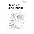Basics of Blockchain: A guide for building literacy in the economics, technology, and business of blockchain