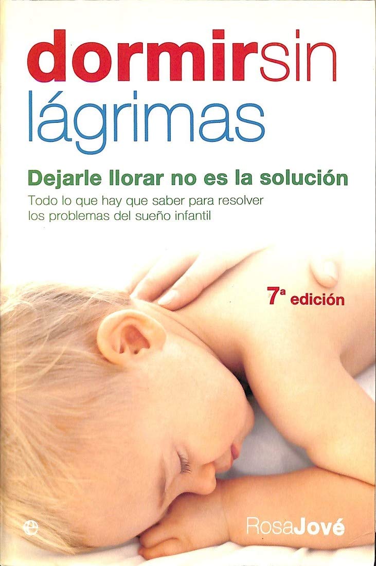 Dormir sin lágrimas: dejarle llorar no es la solución (Psicología y salud)