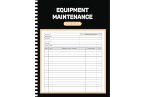 Equipment Maintenance Log Book: Daily Preventive Care of Machinery For Repairs, Service, and Maintenance Record Book ( 105 Pages "8.5x11" Inches )