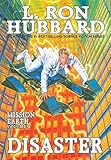 Disaster: Mission Earth Volume 8