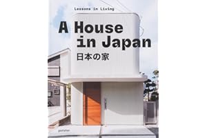 A House in Japan: Lessons in Living