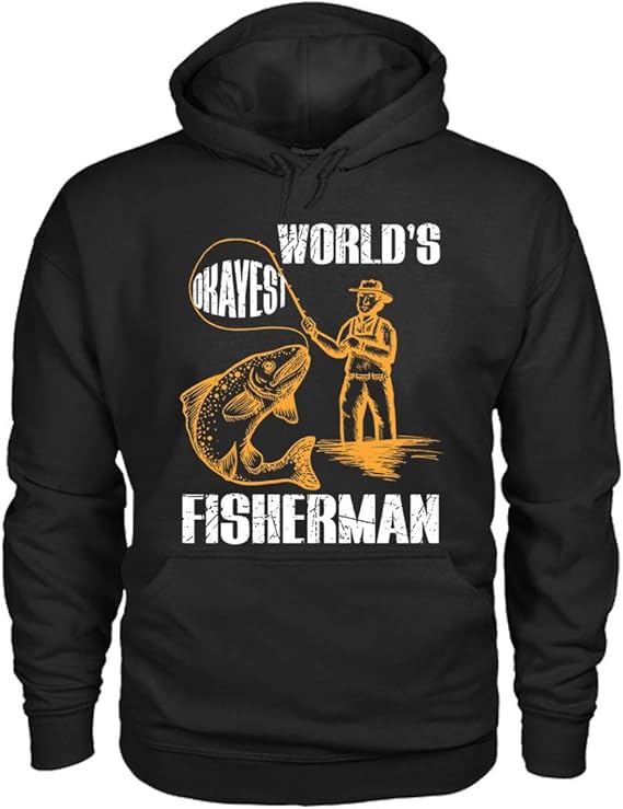 World's Okayest Fisherman Hoodies Funny Love Fishing