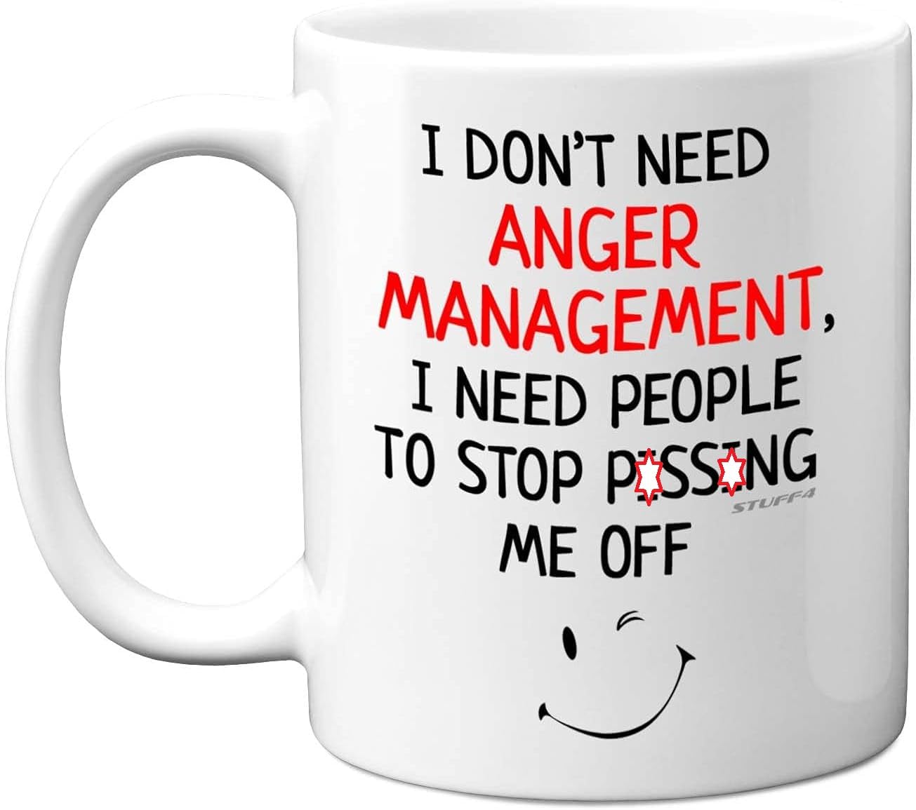 Funny Gifts for Colleagues Women Men, I Don't Need Anger Management I Need People to Stop P***ing Me Off Coffee Mug Cup, 11oz Ceramic Mugs and Dishwasher Safe, Best Friend Boyfriend Presents New Job