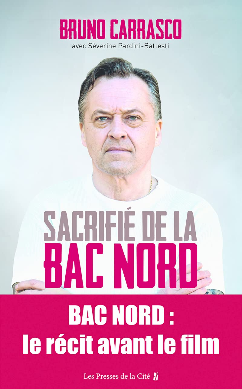 Sacrifie De La Bac Nord Amazon Co Uk Carrasco Bruno Pardini Battesti Severine Books Sacrifie De La Bac Nord Amazon Co Uk Carrasco Bruno Pardini Battesti Severine Books