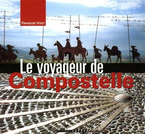 Le  voyageur de Compostelle