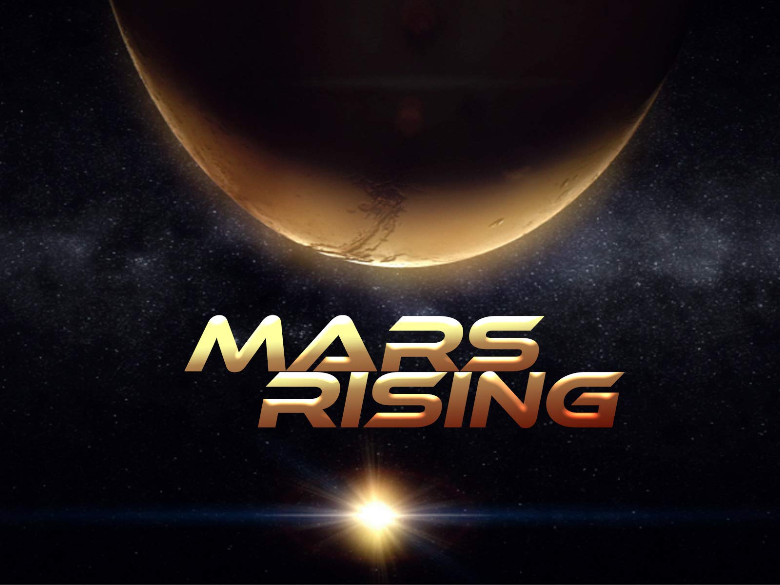 Mars rise. Mars rise