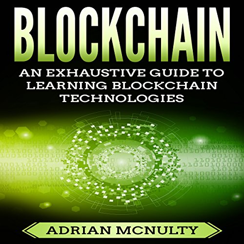 Blockchain: The Complete and Comprehensive Guide to Understanding ...