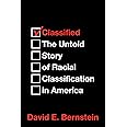Classified: The Untold Story of Racial Classification in America
