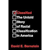 Classified: The Untold Story of Racial Classification in America
