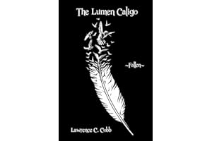 The Lumen Caligo: Fallen