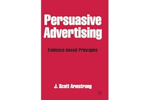 Persuasive Advertising: Evidence-based Principles