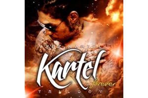 Kartel Forever: Trilogy