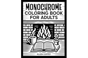 Monochrome Coloring Book for Adults | Still and Slow Coloring Book | One-Color Gift for Stress Relief with Cozy Animal, Floral, and Pattern Scenes