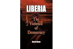Liberia: The Violence of Democracy
