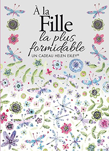 À la fille la plus formidable