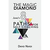 The Magic Diamond: Jung's 8 Paths for Self-Coaching