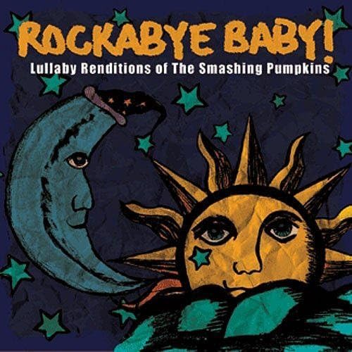 Rockabye Baby - Lullaby Renditions of Smashing Pumpkins CD by Baby Rock Records