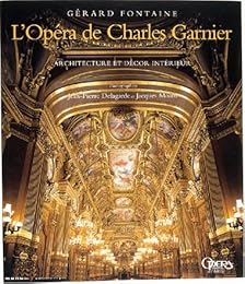 L' Opéra de Charles Garnier