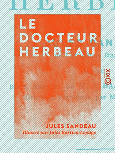 Le Docteur Herbeau French Edition Kindle Edition By - 