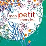 Mon petit monde... by 