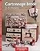 CARTONNAGE BRODE A 6 MAINS (French Edition) by 