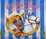Cindy Ellen: A Wild Western Cinderella by Susan Lowell, Jane Manning