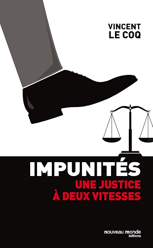 Download Impunités: Une justice à deux vitesses (DOCUMENTS) PDF