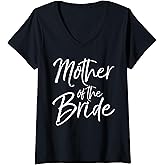 Womens Matching Bridal Party Gifts for Family Mother of The Bride V-Neck T-Shirt Small
