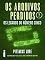 Livro Os arquivos perdidos 7: Os legados do Número Cinco (os legados de Lorien) (Os legados de Lorien: Os arquivos perdidos)