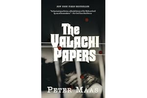 The Valachi Papers: A New York Times Bestseller and Classic Mafia Exposé―The First Account That Broke the Code of Silence
