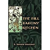 The Hill Barons' Kitchen: A Fantasy for Foodies.