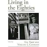 Living in the Eighties (Viewpoints on American Culture)