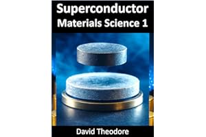 Superconductor Materials Science 1: Foundations and Fundamentals