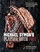 Michael Symon's Playing with Fire: BBQ and More from the Grill, Smoker, and Fireplace: A Cookbook by Michael Symon, Douglas Trattner